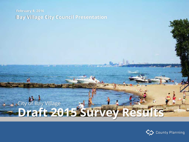 draft 2015 survey results about county planning to inform