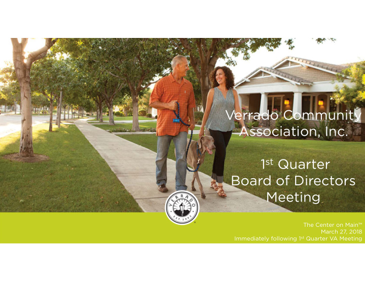 verrado community association inc 1 st quarter board of
