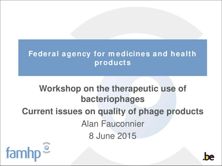 workshop on the therapeutic use of bacteriophages current