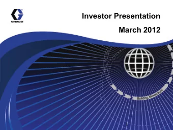 Investor Presentation  March 2012  1  Safe Harbor  Todays presentation includes forward-looking