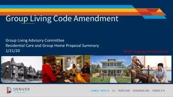 Group Living Code Amendment  Group Living Advisory Committee  Residential Care and Group Home