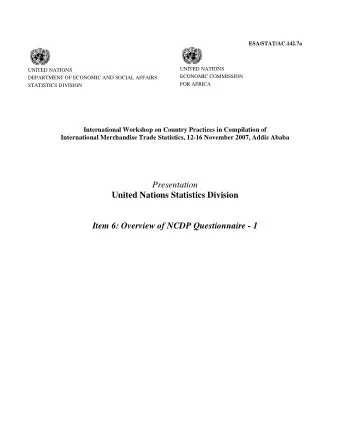 Presentation  United Nations Statistics Division Item 6: Overview of NCDP Questionnaire - 1