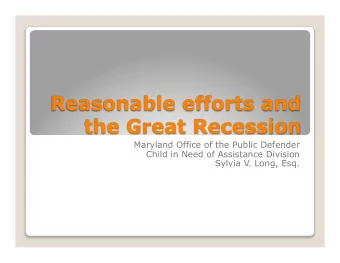 Maryland Office of the Public Defender  Child in Need of Assistance Division  Sylvia V. Long, Esq.