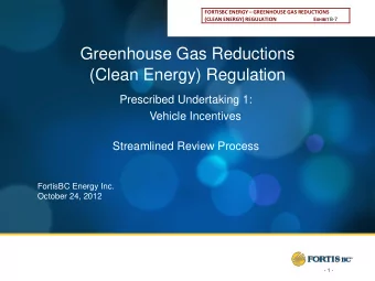 Greenhouse Gas Reductions  (Clean Energy) Regulation  Prescribed Undertaking 1:  Vehicle Incentives
