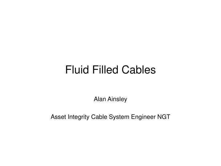 fluid filled cables