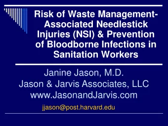 Risk of Waste Management-  Associated Needlestick  Injuries (NSI) &amp; Prevention  of Bloodborne