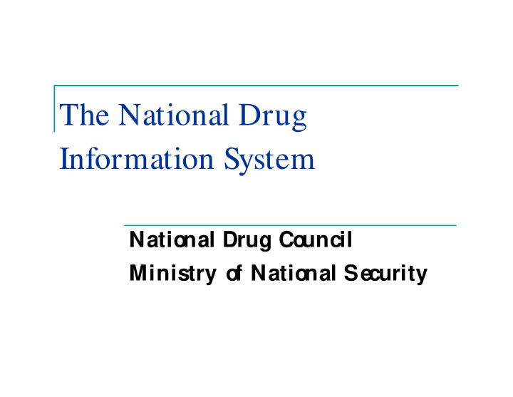 the national drug information system