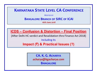 ICDS  Confused &amp; Distorted History 1. Started in draft as Tax Accounting Standards  2. ICDS