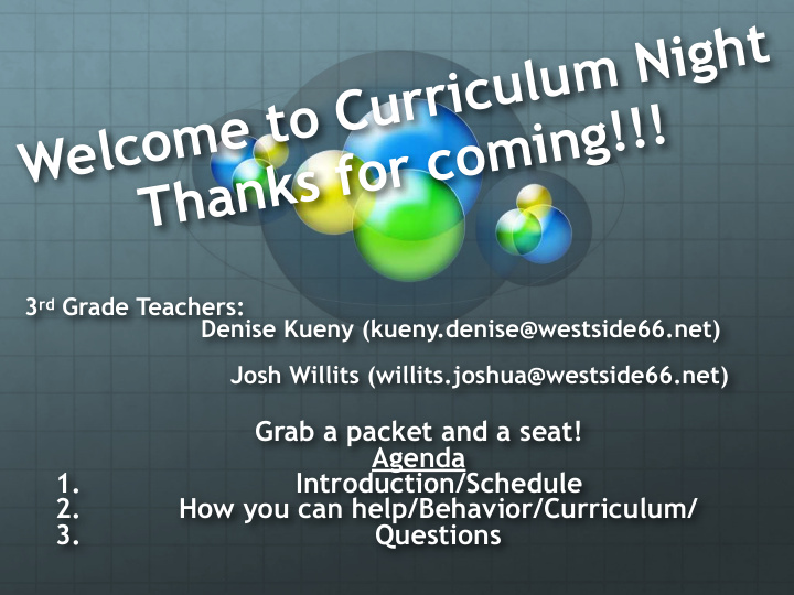 welcome to curriculum night thanks for coming
