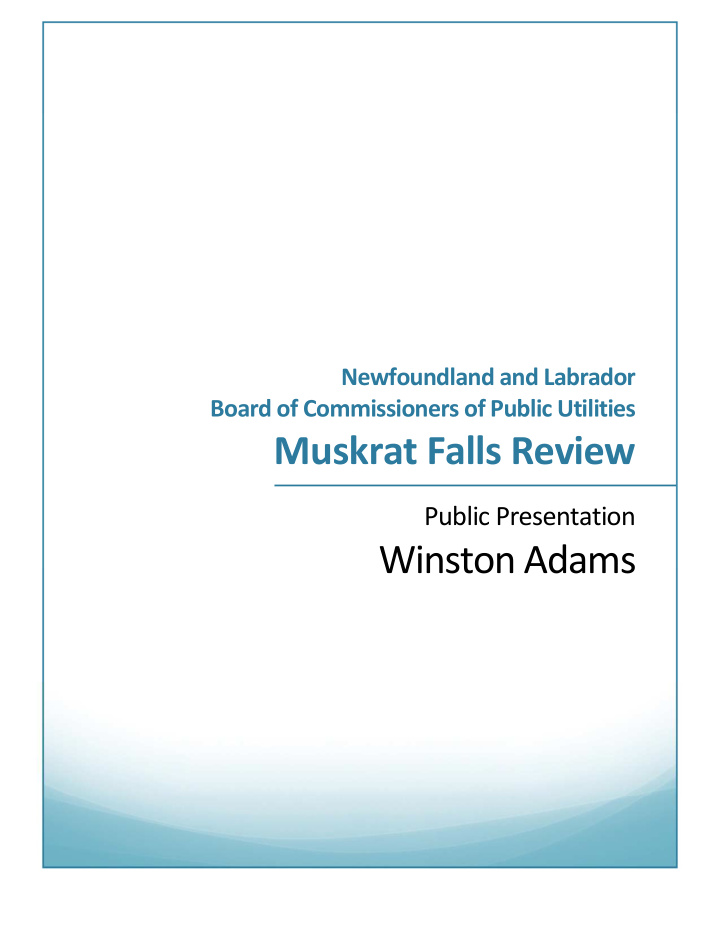 muskrat falls review
