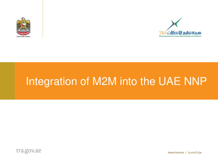 integration of m2m into the uae nnp nnp history uae