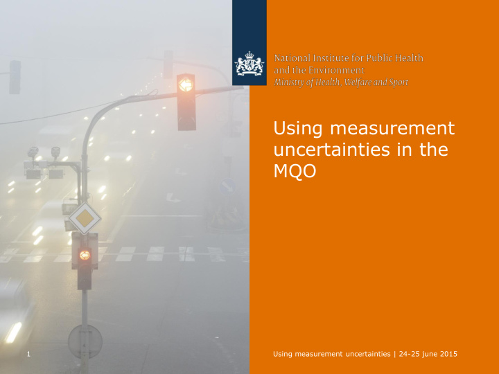 using measurement uncertainties in the mqo