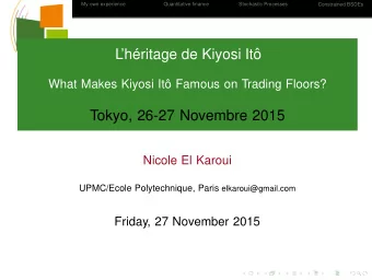 L  hritage de Kiyosi Ito    What Makes Kiyosi It Famous on Trading Floors?  Tokyo, 26-27