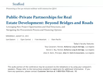 Presenting a live 90-minute webinar with interactive Q&amp;A  Public-Private Partnerships for Real