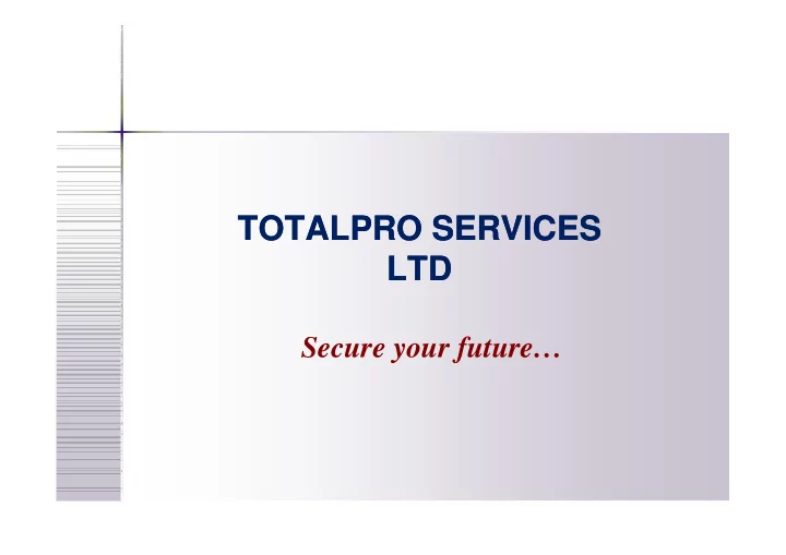 totalpro services totalpro services ltd ltd