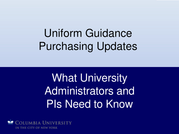 uniform guidance purchasing updates what university