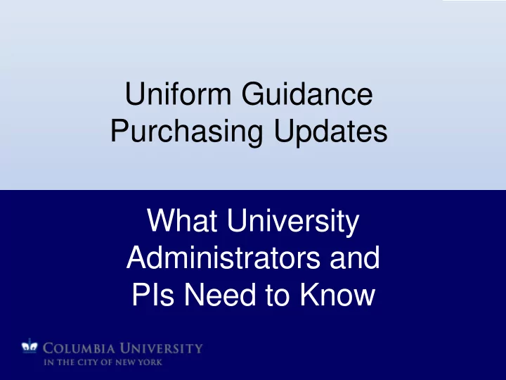 uniform guidance purchasing updates what university