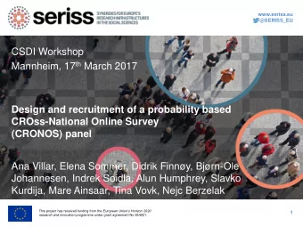 CSDI Workshop Mannheim, 17 th March 2017  Design and recruitment of a probability based