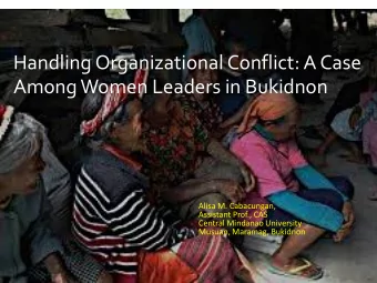 Project Title: Analysis of the Structures and Dynamics of Women  s Organizations in Bukidnon