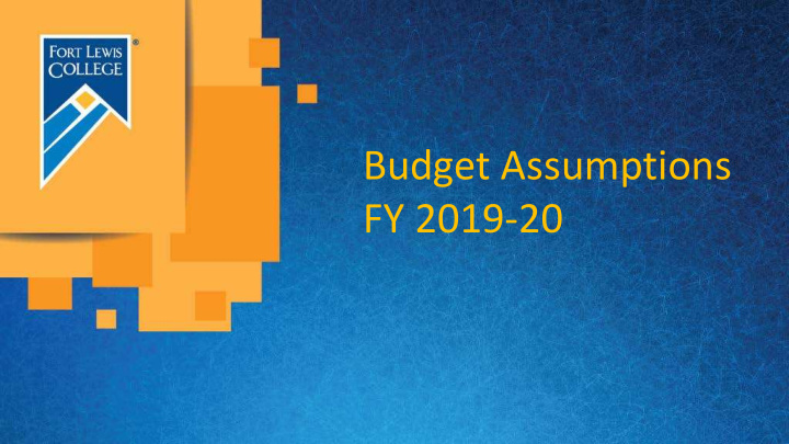budget assumptions fy 2019 20 revenue sources