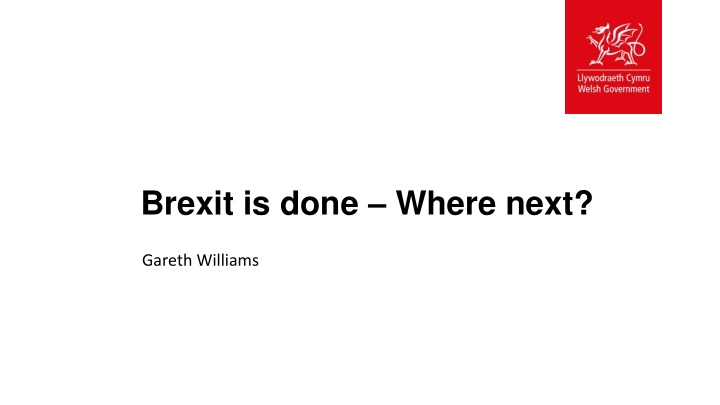 brexit is done where next