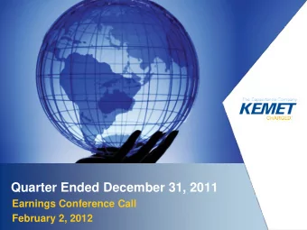 Quarter Ended December 31, 2011  Earnings Conference Call  February 2, 2012  Cautionary Statement