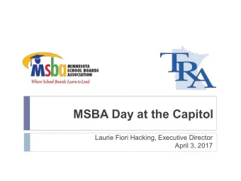 MSBA Day at the Capitol  Laurie Fiori Hacking, Executive Director  April 3, 2017 TRAs membership