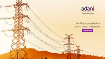Q1FY21 Results Presentation  August 2020  CONTENTS ATL  Company Profile  Adani Group