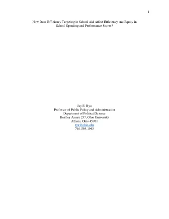 1  How Does Efficiency Targeting in School Aid Affect Efficiency and Equity in  School Spending and