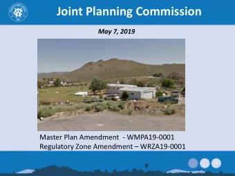Joint Planning Commission  May 7, 2019  Master Plan Amendment  - WMPA19-0001  Regulatory Zone