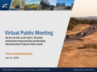 Virtual Public Meeting  US 81/U  /US 287 at CR  CR 422  227/  / CR  CR 4228  28  Intersectio  ion