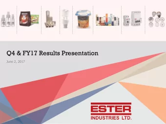 Q4 &amp; FY17 Results Presentation  June 2, 2017  Disclaimer  Certain statements in this document