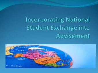 Why NSE for your student?  Allows student to take classes and study at a different  member