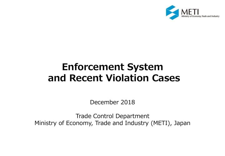enforcement system and recent violation cases