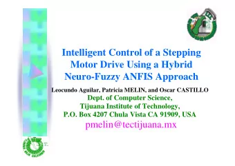 Intelligent Control of a Stepping  Motor Drive Using a Hybrid  Neuro-Fuzzy ANFIS Approach  Leocundo