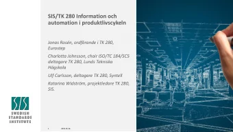 SIS/TK 280 Information och  automation i produktlivscykeln  Jonas Rosn, ordfrande i TK 280,