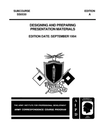 DESIGNING AND PREPARING  PRESENTATION MATERIALS  EDITION DATE: SEPTEMBER 1994  DESIGNING AND