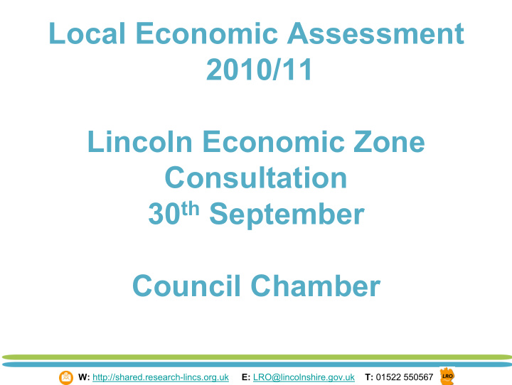 local economic assessment 2010 11 lincoln economic zone