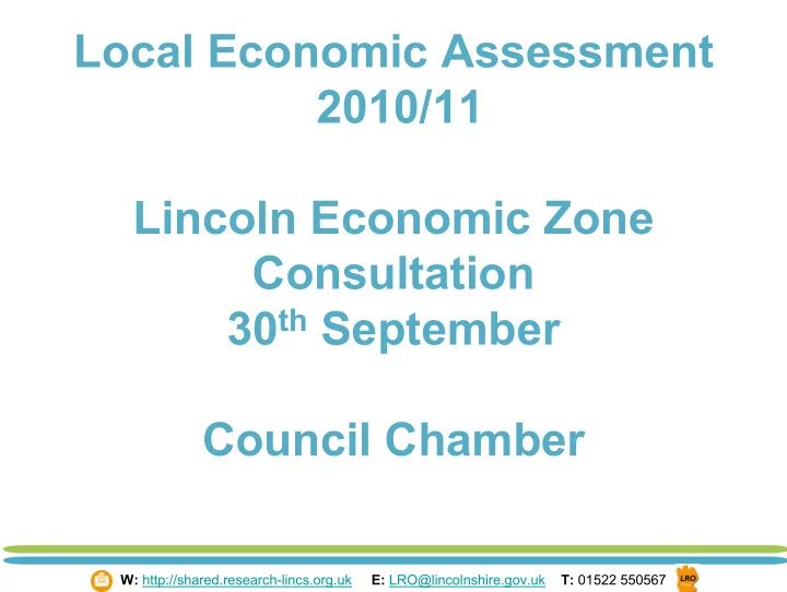 local economic assessment 2010 11 lincoln economic zone
