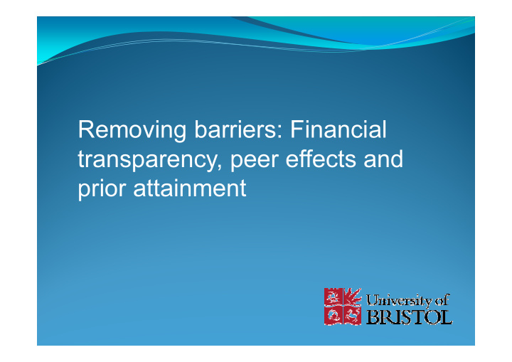 removing barriers financial transparency peer effects and