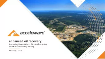 enhanced oil recovery:  Innovating Heavy Oil and Bitumen Extraction  with Radio Frequency Heating