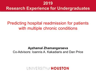 2019  Research Experience for Undergraduates  Predicting hospital readmission for patients  with