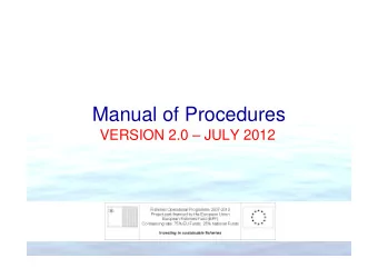 Manual of Procedures  VERSION 2.0  JULY 2012  Introduction  -  The current version of the MoP is