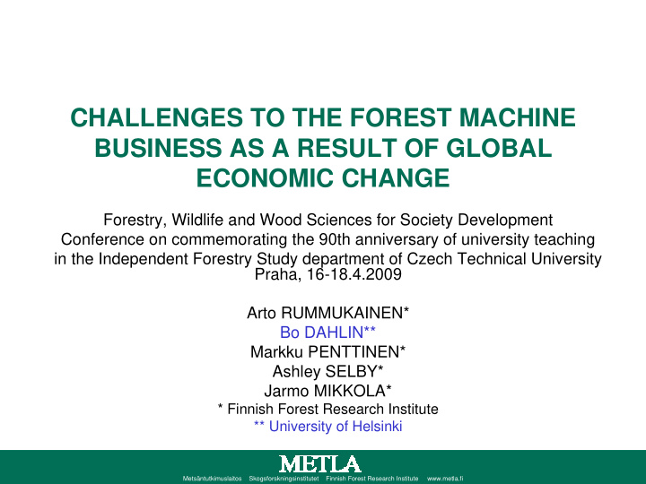 challenges to the forest machine business as a result of