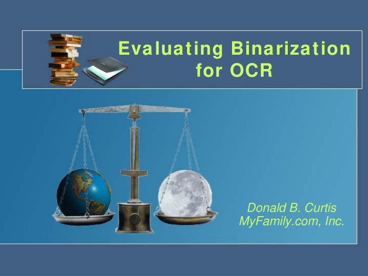 evaluating binarization for ocr