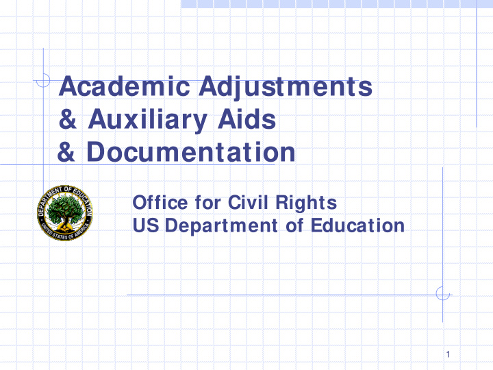 academic adjustments auxiliary aids documentation
