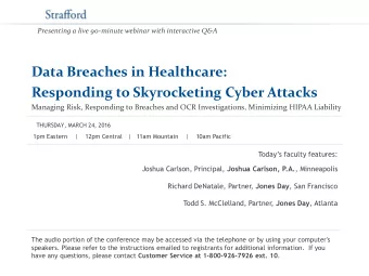 Responding to Skyrocketing Cyber Attacks  Managing Risk, Responding to Breaches and OCR