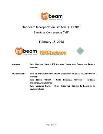 Infibeam Incorporation Limited Q3 FY2018 Earnings Conference Call  February 15, 2018 A NALYST