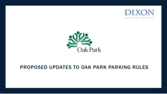 1  2018 PARKING PILOT AREA  South Blvd, Harlem, Oak Park Blvd, Harrison (SHOH)  Pilot Project