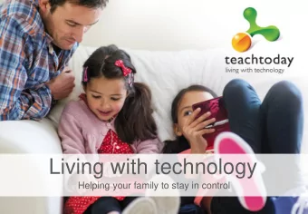 Living with technology  Helping your family to stay in control  The workshop  We are going to